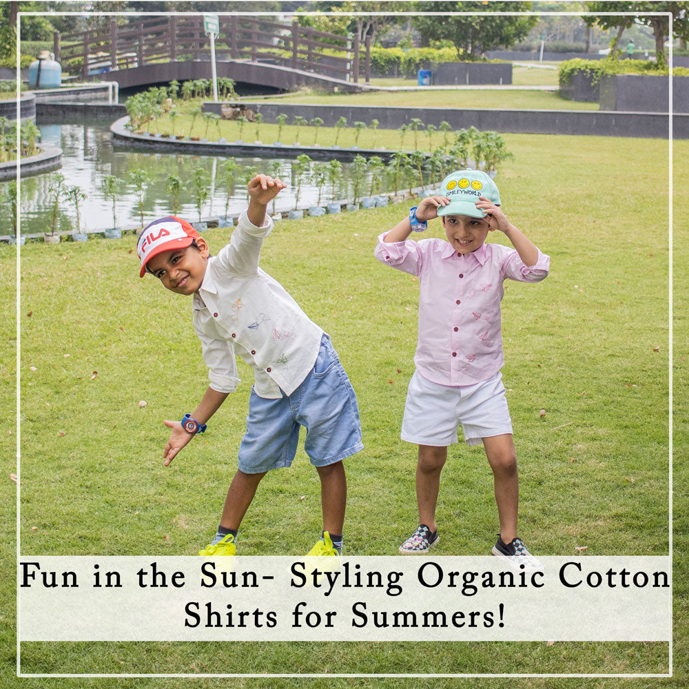 Fun in the Sun: Styling Organic Cotton Shirts for Summers!